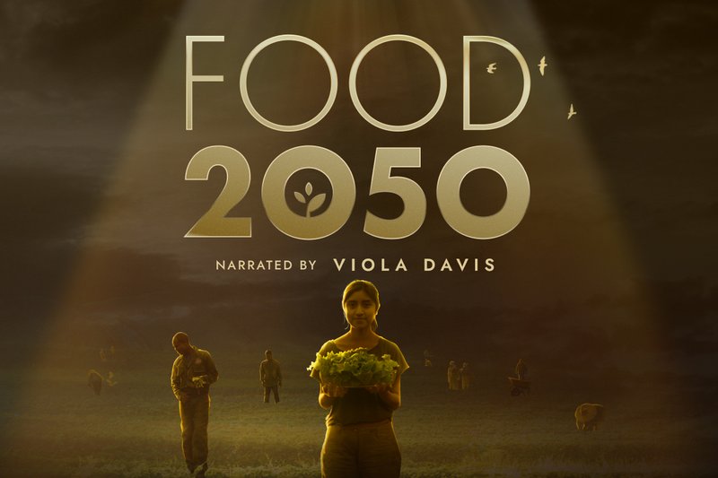 FOOD 2050 documentary narrated by Viola Davis